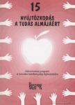 Oroszlány Péter - 15 nyújtózkodás a tudás almájáért [antikvár]