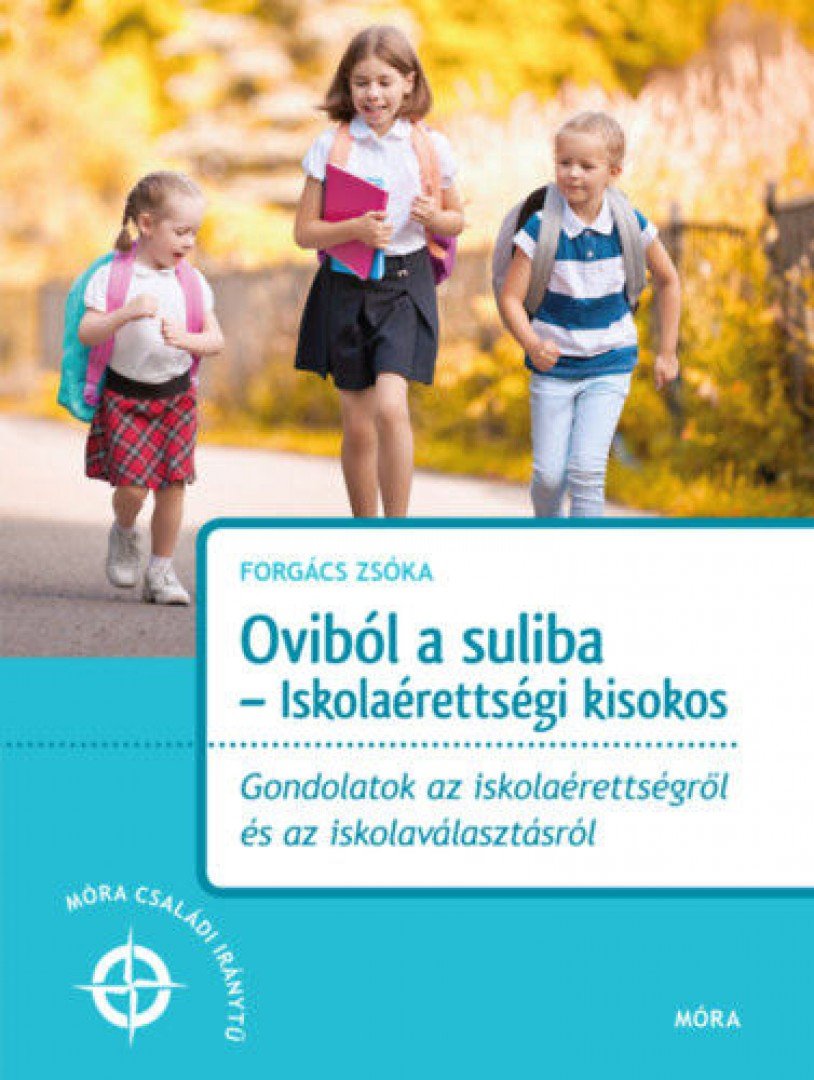 Forgács Tiborné - Oviból a suliba - Iskolaérettségi kisokos [antikvár]