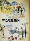 Apponyi Henrik - Vadászlesen [antikvár]