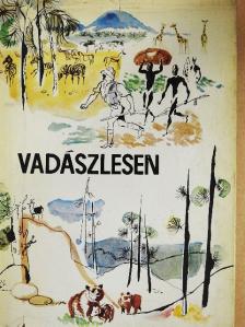 Apponyi Henrik - Vadászlesen [antikvár]