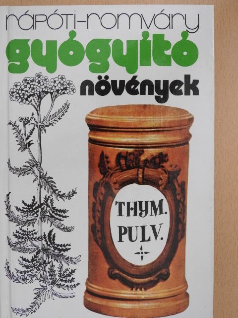 Rápóti Jenő - Gyógyító növények [antikvár]