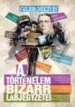 Giles Milton - A történelem bizarr lábjegyzetei [antikvár]