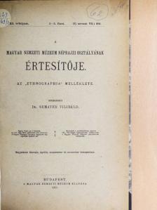 Arnhold Nándor - A Magyar Nemzeti Múzeum Néprajzi Osztályának Értesítője 1911/2-3. [antikvár]