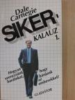 Dale Carnegie - Sikerkalauz 1. [antikvár]
