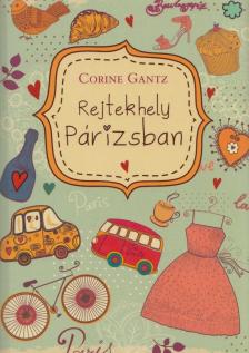 Corine Gantz - Rejtekhely Párizsban [antikvár]