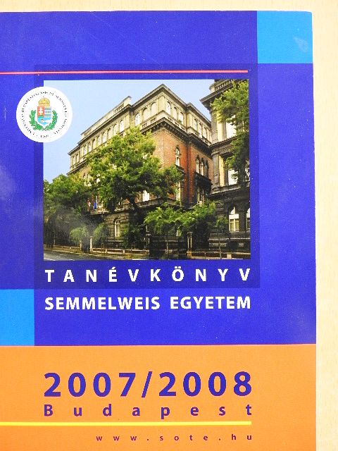 Semmelweis Egyetem Tanévkönyv 2007/2008 [antikvár]