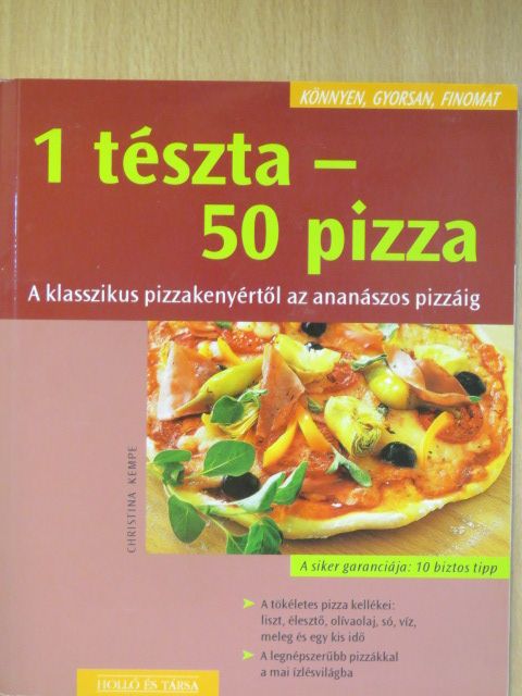 Christina Kempe - 1 tészta - 50 pizza [antikvár]