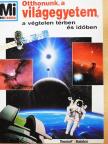 Erich Übelacker - Otthonunk, a világegyetem, a végtelen térben és időben [antikvár]