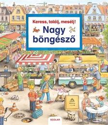 Susanne Gernhäuser - Keress, találj, mesélj! - Nagy böngésző