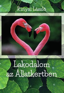 Rinyai László - Lakodalom az állatkertben [eKönyv: epub, mobi]