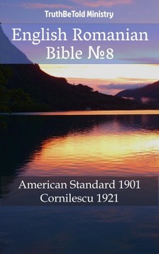 TruthBeTold Ministry, Joern Andre Halseth, Dumitru Cornilescu - English Romanian Bible 8 [eKönyv: epub, mobi]