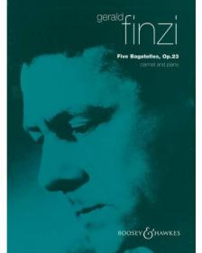 FINZI, GERALD - FIVE BAGATELLES, OP.23, CLARINET AND PIANO