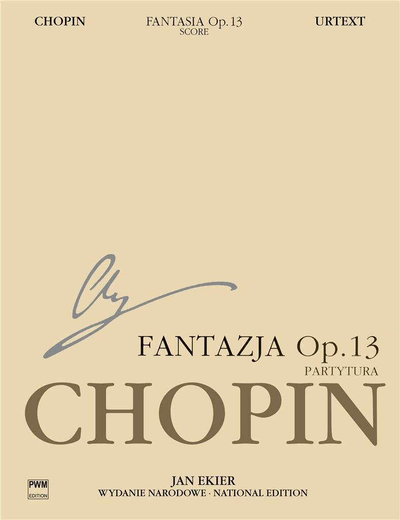 CHOPIN / EKIER - FANTASIA ON POLISH AIRS OP.13 PARTITUR