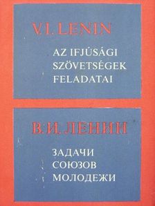 V. I. Lenin - Az ifjúsági szövetségek feladatai [antikvár]