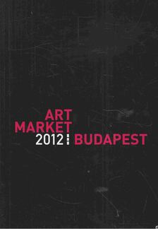 Art Market 2012 Budapest [antikvár]