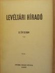 Balázs Péter - Levéltári Híradó 1958. január-július [antikvár]