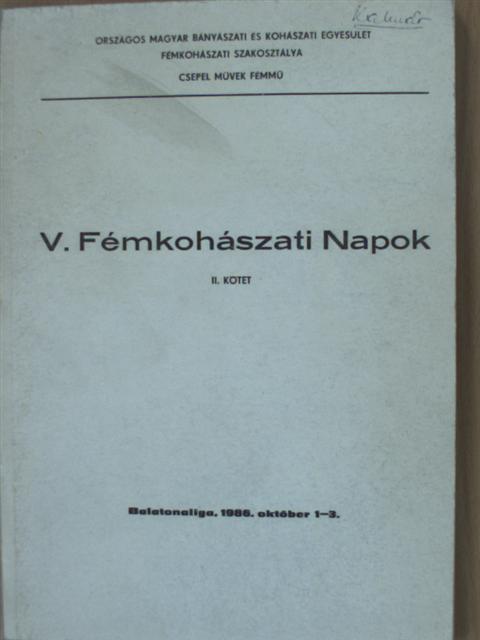 Blaskovics Ferenc - V. Fémkohászati Napok II. [antikvár]