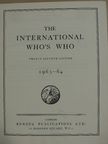 The International Who's Who 1963-64 [antikvár]