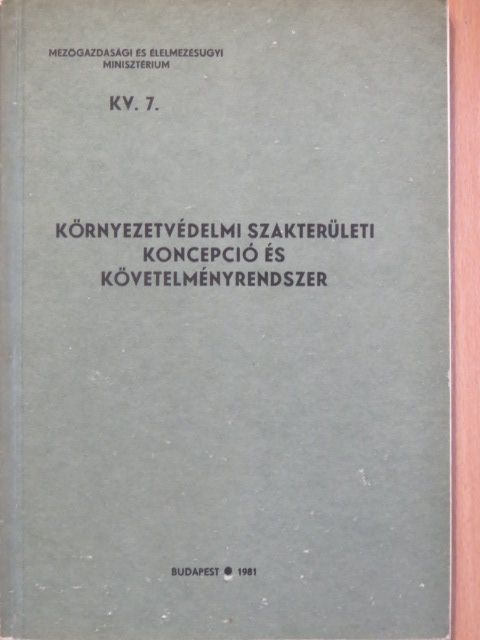 Környezetvédelmi szakterületi koncepció és követelményrendszer [antikvár]