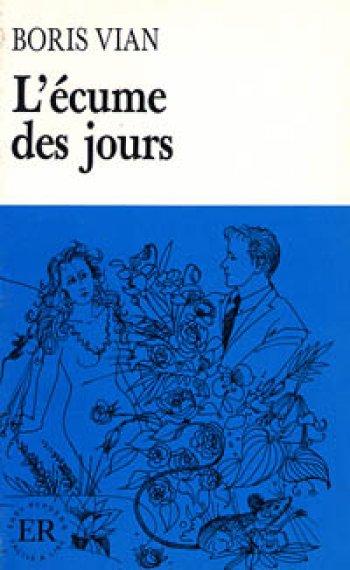 Boris Vian - L'écume des jours