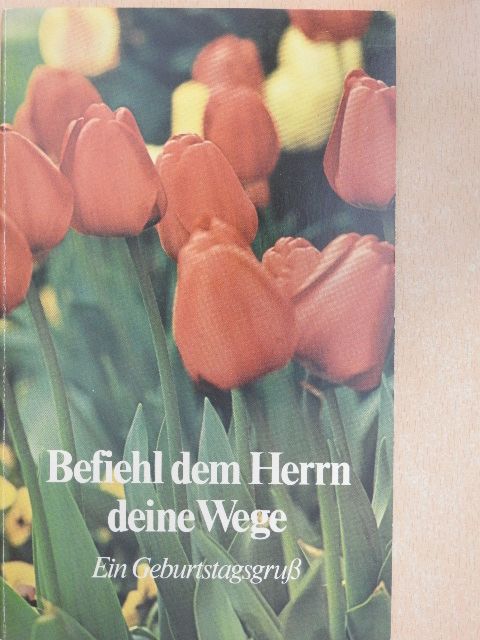 Anton Gabele - Befiehl dem Herrn deine Wege [antikvár]