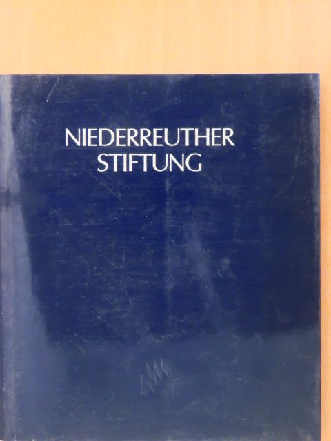 Thomas Niederreuther - Niederreuther Stiftung [antikvár]