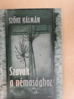 Szőke Kálmán - Szavak a némasághoz [antikvár]