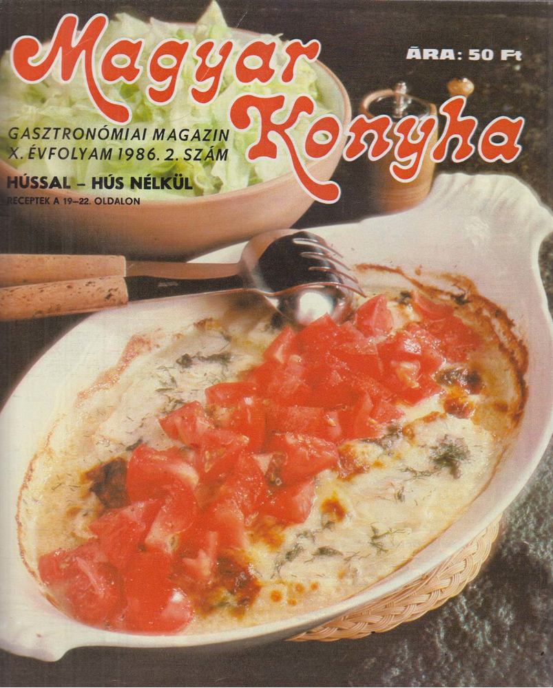 F. NAGY ANGÉLA - Magyar Konyha 1986. X. évf. 2. szám [antikvár]