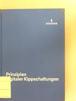 Edgar Baeger - Prinzipien digitaler Kippschaltungen [antikvár]