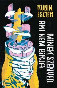 Rubin Eszter - Minek szenved, aki nem bírja [eKönyv: epub, mobi]