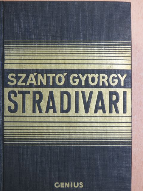 Szántó György - Stradivari I-II. [antikvár]