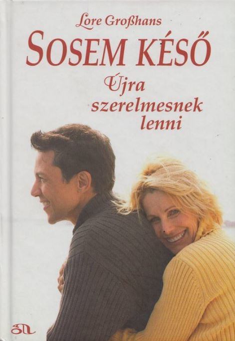 Lore Großhans - Sosem késő [antikvár]