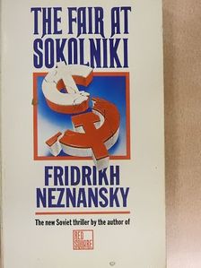 Fridrikh Neznansky - The Fair at Sokolniki [antikvár]