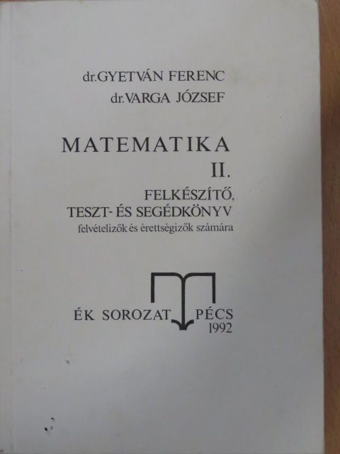 Dr. Gyetván Ferenc - Matematika II. (töredék) [antikvár]