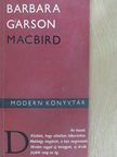 Barbara Garson - Macbird [antikvár]