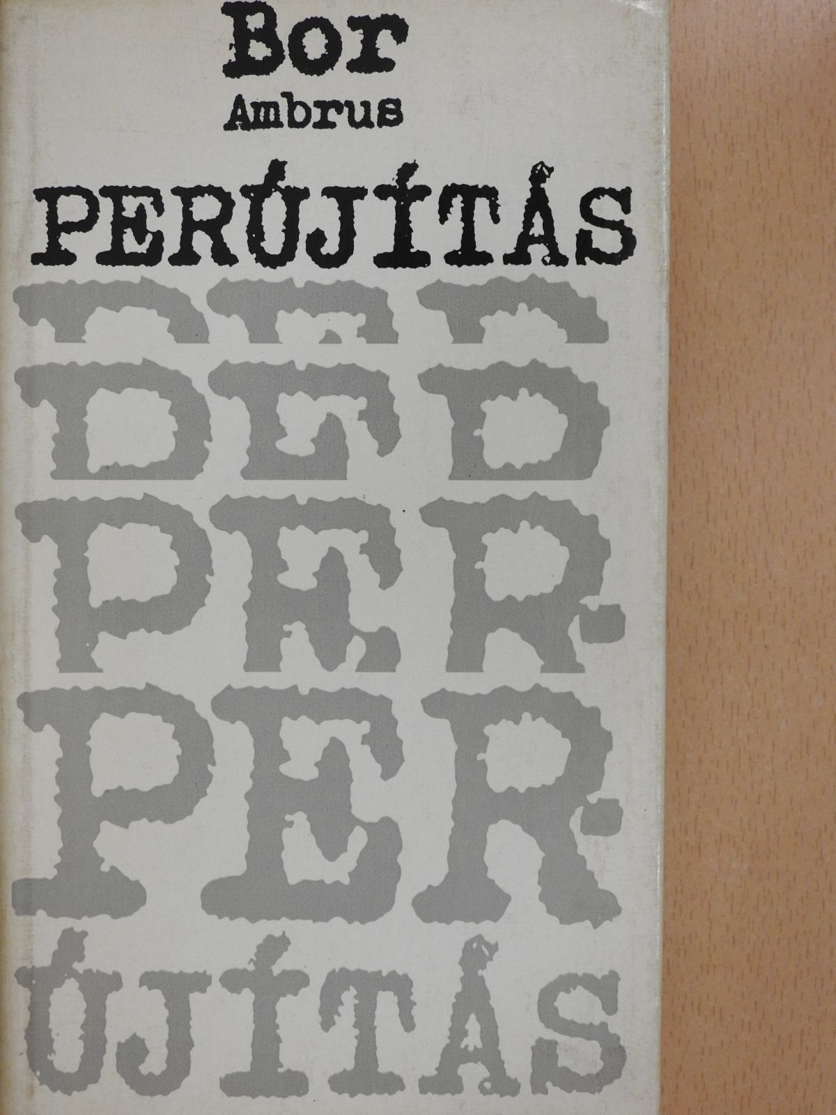 Bor Ambrus - Perújítás (dedikált példány) [antikvár]