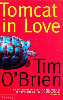 O'Brien, Tim - Tomcat in Love [antikvár]