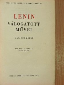 Vlagyimir Iljics Lenin - Lenin válogatott művei II. (töredék) [antikvár]