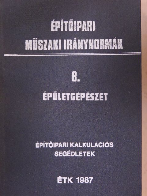 Építőipari műszaki iránynormák 8. [antikvár]