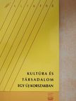 Adam Przeworski - Kultúra és társadalom egy új korszakban [antikvár]