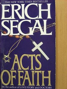 Erich Segal - Acts of Faith [antikvár]