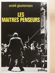 André Glucksmann - Les Maitres Penseurs [antikvár]