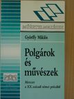 Györffy Miklós - Polgárok és művészek [antikvár]