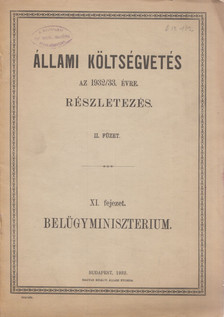 Állami költségvetés az 1932/1933. évre. Részletezés. II. füzet [antikvár]