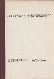 Teológiai Diákévkönyv 1985-1986 [antikvár]