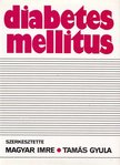 Magyar Imre, Tamás Gyula - Diabetes mellitus [antikvár]
