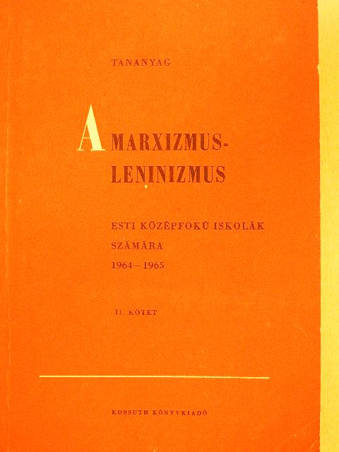 Balló István - A marxizmus-leninizmus II. [antikvár]
