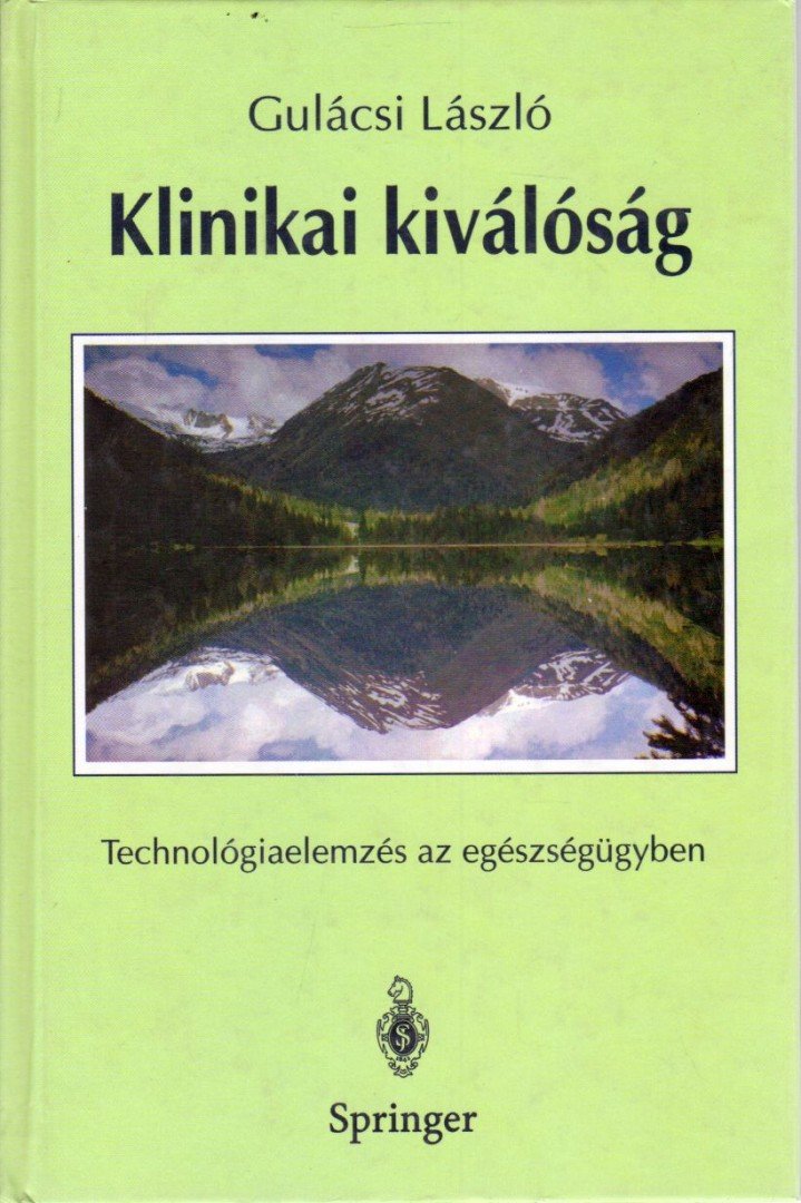 Gulácsi László - Klinikai kiválóság [antikvár]