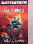 Michael A. Stackpole - Halálos örökség [antikvár]