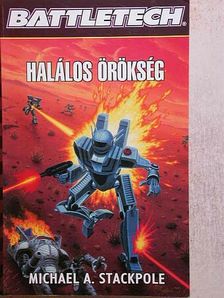 Michael A. Stackpole - Halálos örökség [antikvár]